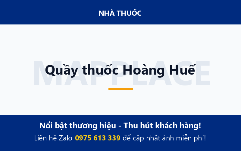 Quầy thuốc Hoàng Huế