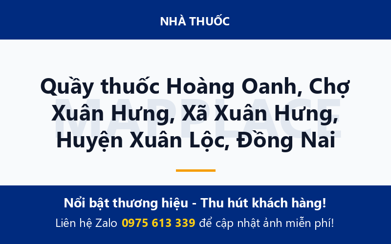 Quầy thuốc Hoàng Oanh, Chợ Xuân Hưng, Xã Xuân Hưng, Huyện Xuân Lộc, Đồng Nai