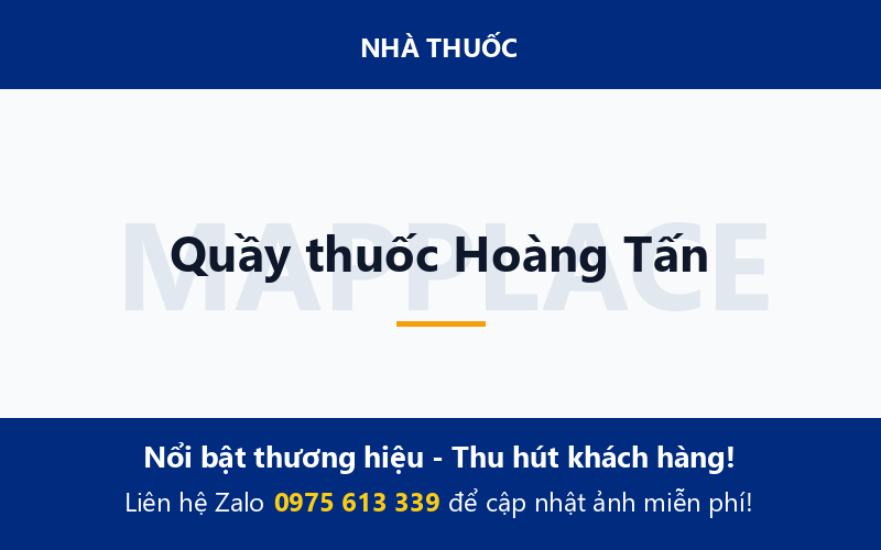 Quầy thuốc Hoàng Tấn