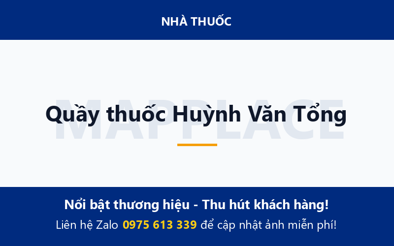 Quầy thuốc Huỳnh Văn Tổng