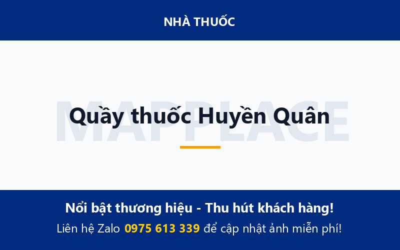 Quầy thuốc Huyền Quân