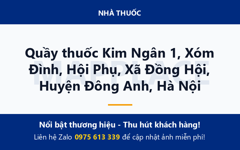 Quầy thuốc Kim Ngân 1, Xóm Đình, Hội Phụ, Xã Đồng Hội, Huyện Đông Anh, Hà Nội