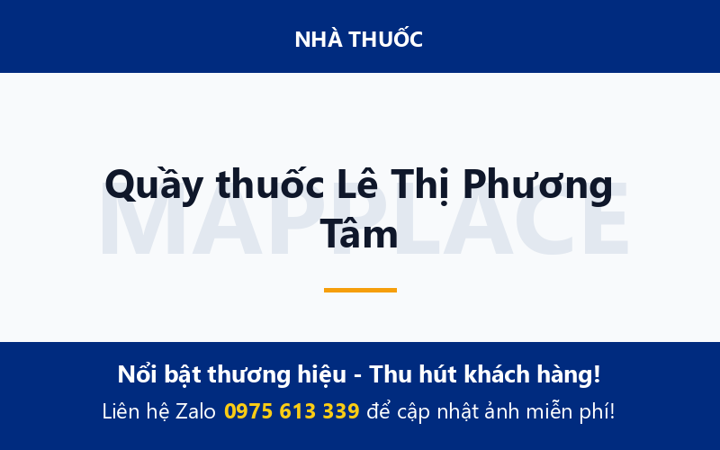 Quầy thuốc Lê Thị Phương Tâm