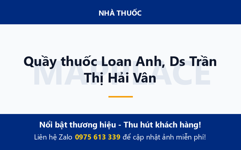 Quầy thuốc Loan Anh, Ds Trần Thị Hải Vân