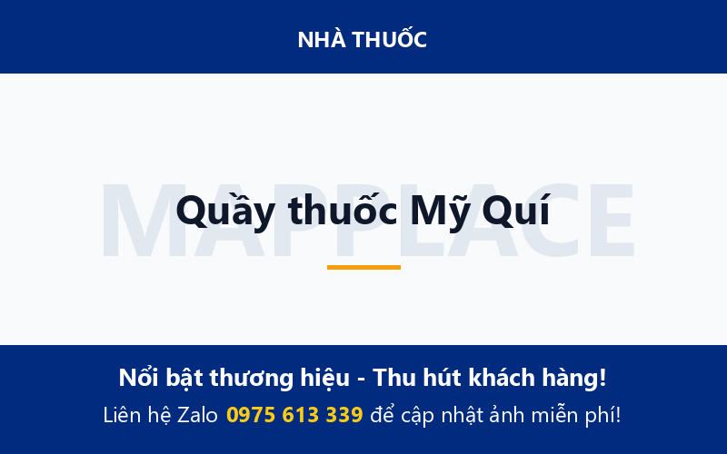 Quầy thuốc Mỹ Quí