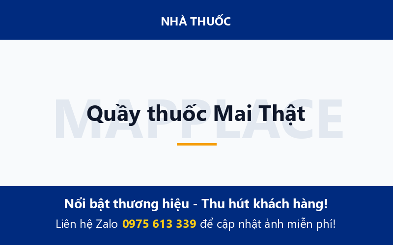 Quầy thuốc Mai Thật