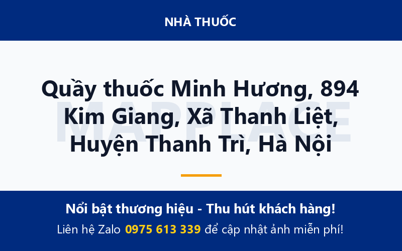 Quầy thuốc Minh Hương, 894 Kim Giang, Xã Thanh Liệt, Huyện Thanh Trì, Hà Nội