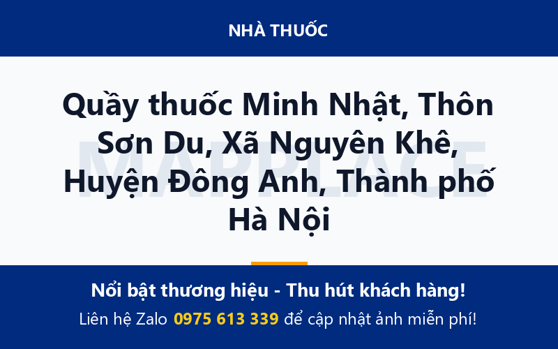 Quầy thuốc Minh Nhật, Thôn Sơn Du, Xã Nguyên Khê, Huyện Đông Anh, Thành phố Hà Nội