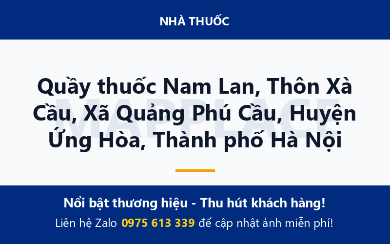 Quầy thuốc Nam Lan, Thôn Xà Cầu, Xã Quảng Phú Cầu, Huyện Ứng Hòa, Thành phố Hà Nội