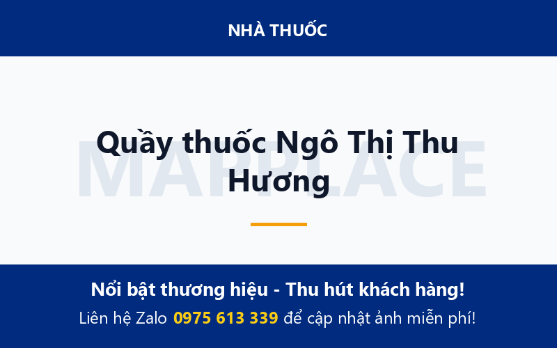 Quầy thuốc Ngô Thị Thu Hương
