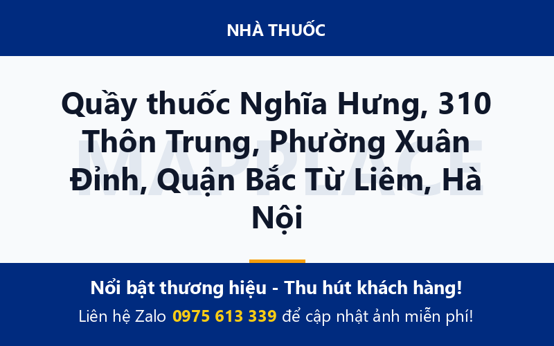 Quầy thuốc Nghĩa Hưng, 310 Thôn Trung, Phường Xuân Đỉnh, Quận Bắc Từ Liêm, Hà Nội