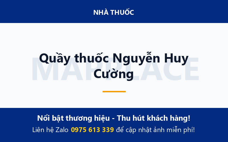 Quầy thuốc Nguyễn Huy Cường