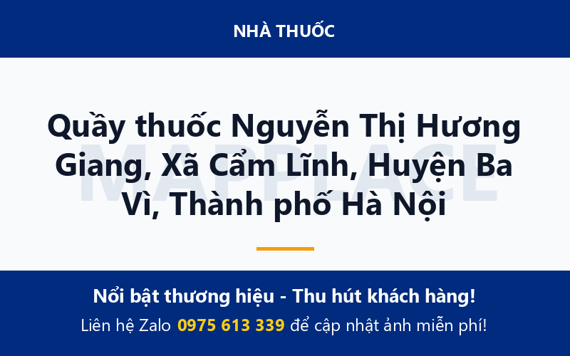 Quầy thuốc Nguyễn Thị Hương Giang, Xã Cẩm Lĩnh, Huyện Ba Vì, Thành phố Hà Nội