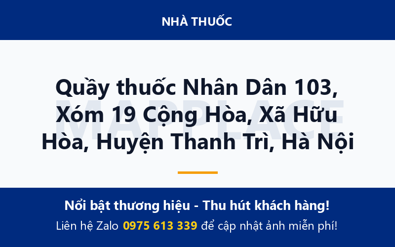 Quầy thuốc Nhân Dân 103, Xóm 19 Cộng Hòa, Xã Hữu Hòa, Huyện Thanh Trì, Hà Nội