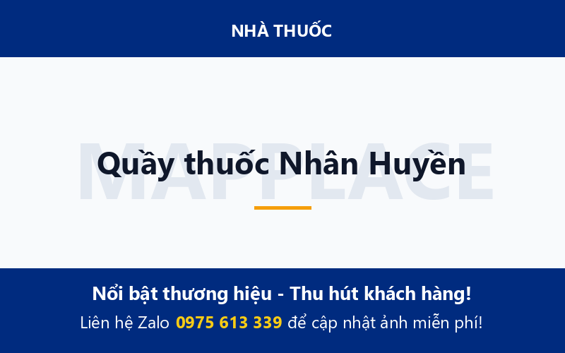 Quầy thuốc Nhân Huyền