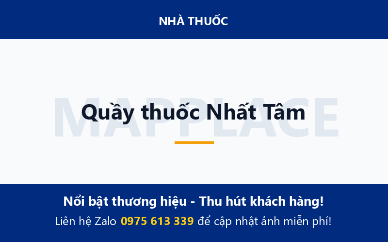 Quầy thuốc Nhất Tâm
