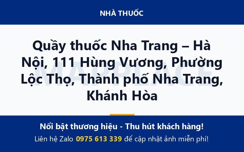 Quầy thuốc Nha Trang – Hà Nội, 111 Hùng Vương, Phường Lộc Thọ, Thành phố Nha Trang, Khánh Hòa