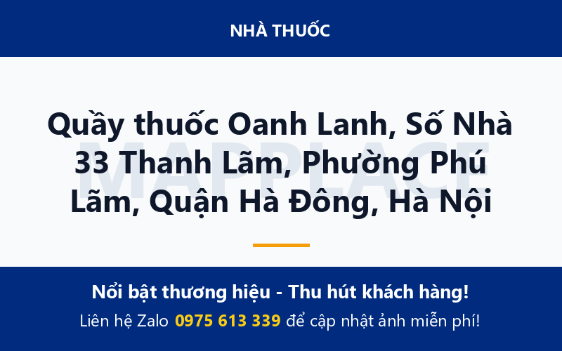 Quầy thuốc Oanh Lanh, Số Nhà 33 Thanh Lãm, Phường Phú Lãm, Quận Hà Đông, Hà Nội