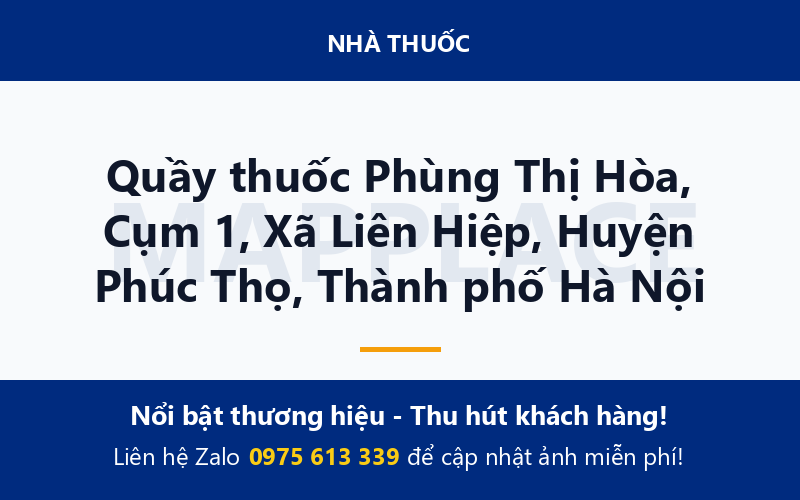 Quầy thuốc Phùng Thị Hòa, Cụm 1, Xã Liên Hiệp, Huyện Phúc Thọ, Thành phố Hà Nội