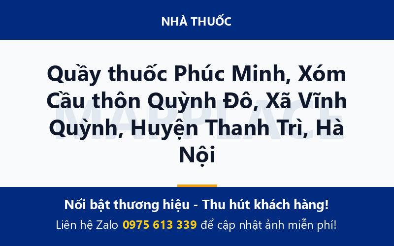 Quầy thuốc Phúc Minh, Xóm Cầu thôn Quỳnh Đô, Xã Vĩnh Quỳnh, Huyện Thanh Trì, Hà Nội