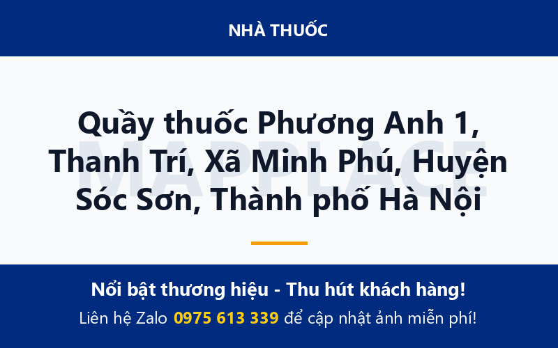 Quầy thuốc Phương Anh 1, Thanh Trí, Xã Minh Phú, Huyện Sóc Sơn, Thành phố Hà Nội