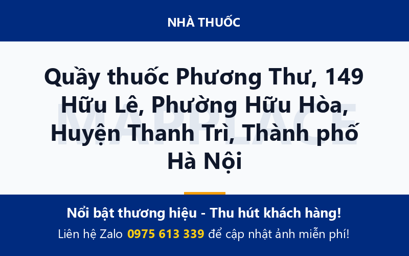 Quầy thuốc Phương Thư, 149 Hữu Lê, Phường Hữu Hòa, Huyện Thanh Trì, Thành phố Hà Nội