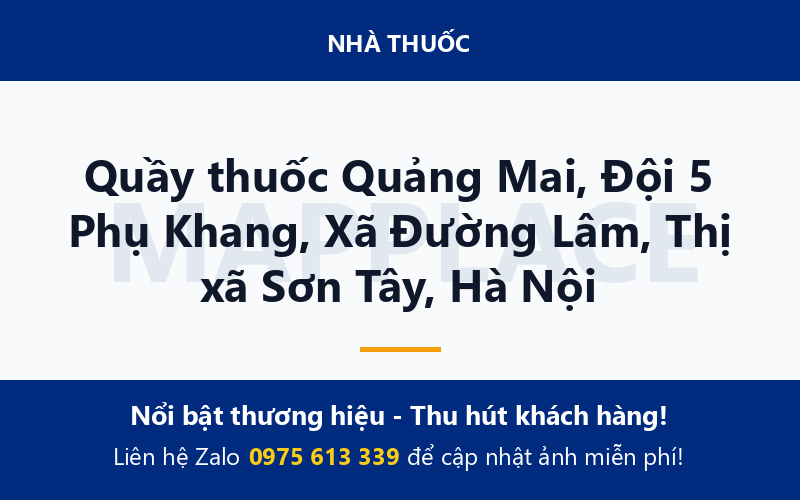 Quầy thuốc Quảng Mai, Đội 5 Phụ Khang, Xã Đường Lâm, Thị xã Sơn Tây, Hà Nội