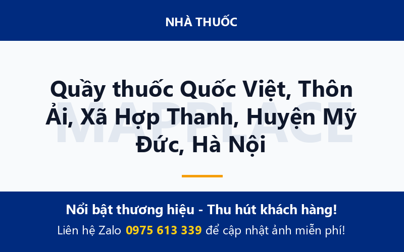 Quầy thuốc Quốc Việt, Thôn Ải, Xã Hợp Thanh, Huyện Mỹ Đức, Hà Nội