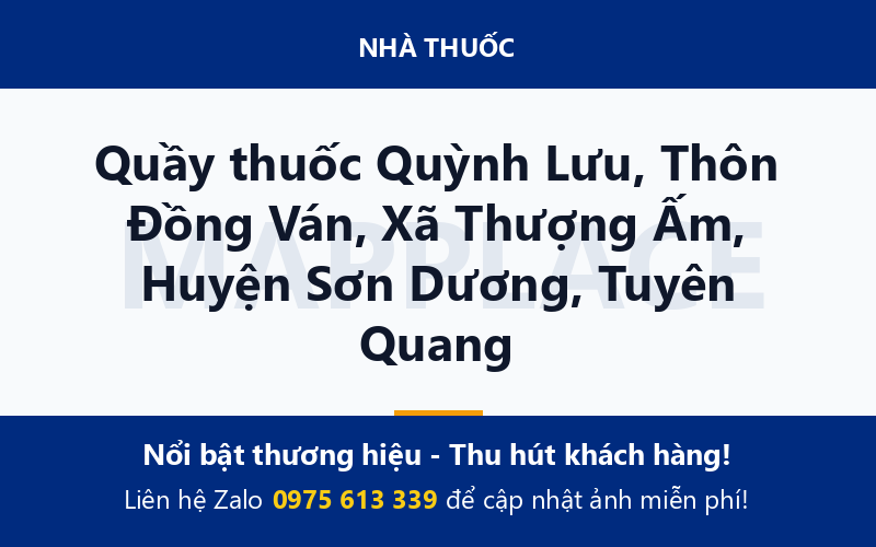 Quầy thuốc Quỳnh Lưu, Thôn Đồng Ván, Xã Thượng Ấm, Huyện Sơn Dương, Tuyên Quang