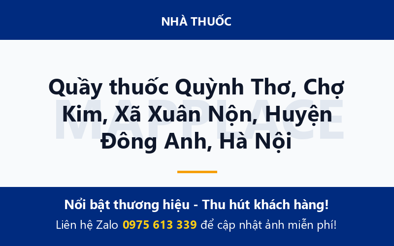 Quầy thuốc Quỳnh Thơ, Chợ Kim, Xã Xuân Nộn, Huyện Đông Anh, Hà Nội