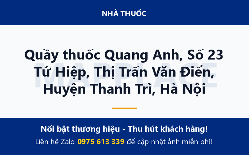 Quầy thuốc Quang Anh, Số 23 Tứ Hiệp, Thị Trấn Văn Điển, Huyện Thanh Trì, Hà Nội