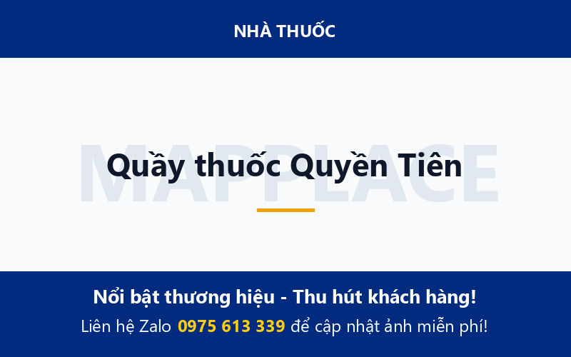 Quầy thuốc Quyền Tiên
