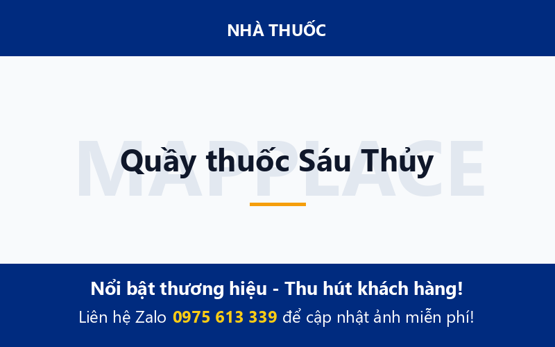 Quầy thuốc Sáu Thủy