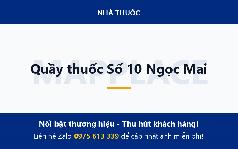 Quầy thuốc Số 10 Ngọc Mai