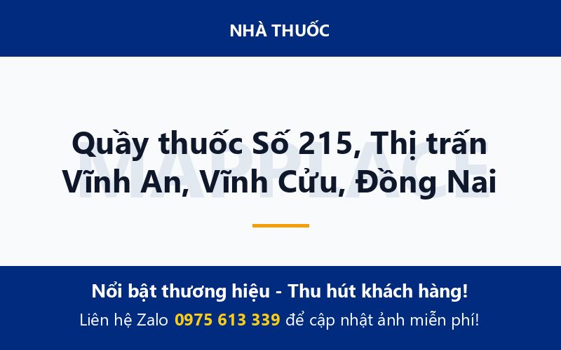 Quầy thuốc Số 215, Thị trấn Vĩnh An, Vĩnh Cửu, Đồng Nai