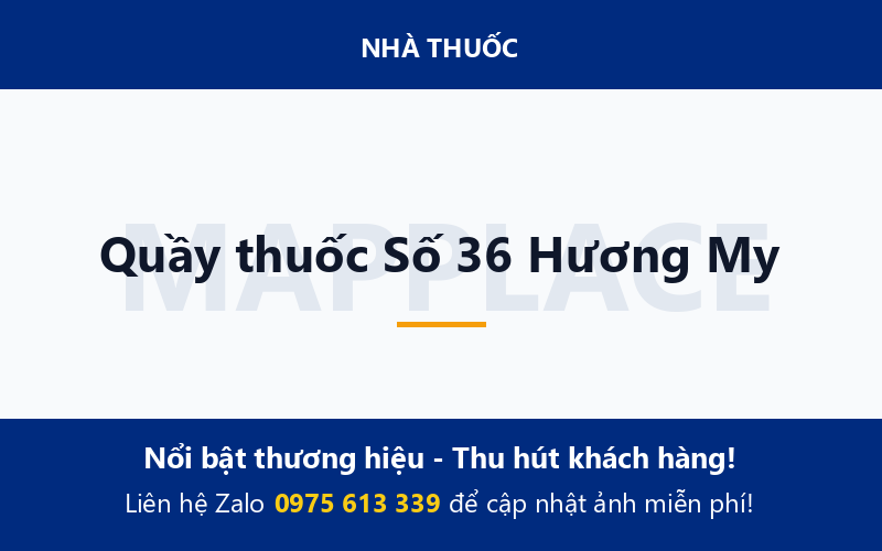 Quầy thuốc Số 36 Hương My