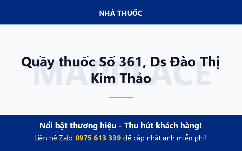Quầy thuốc Số 361, Ds Đào Thị Kim Thảo