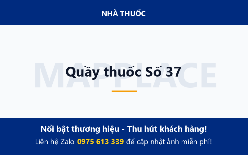 Quầy thuốc Số 37