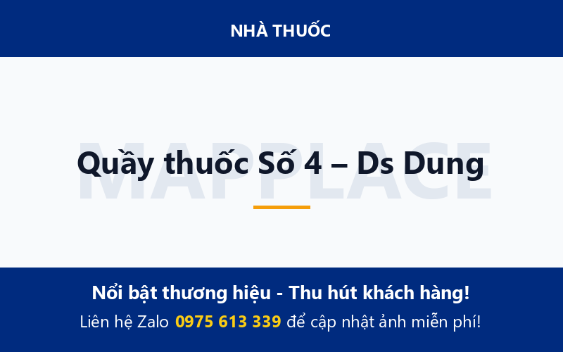 Quầy thuốc Số 4 – Ds Dung