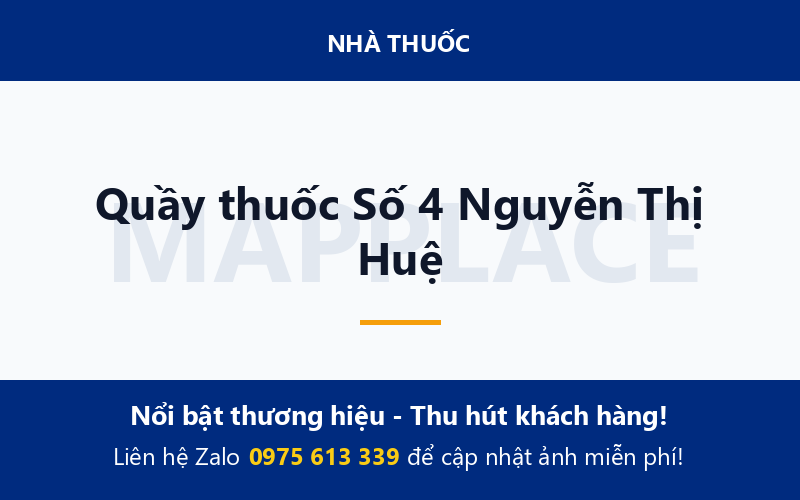 Quầy thuốc Số 4 Nguyễn Thị Huệ