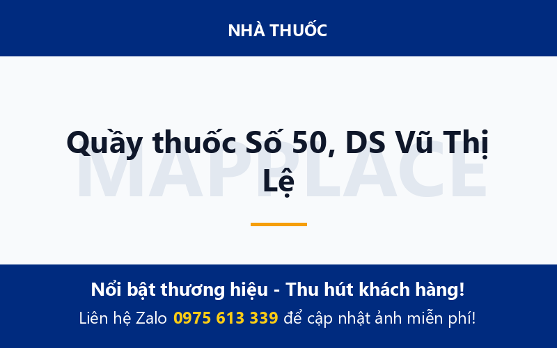 Quầy thuốc Số 50, DS Vũ Thị Lệ