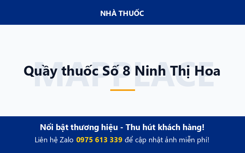 Quầy thuốc Số 8 Ninh Thị Hoa