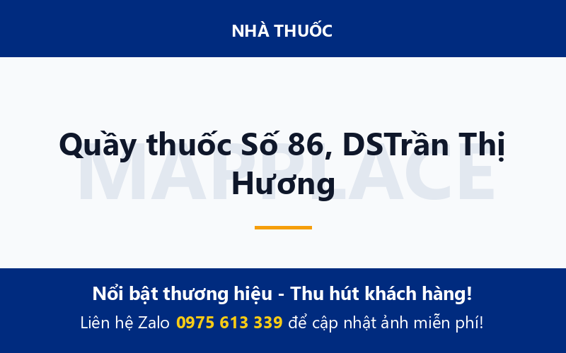 Quầy thuốc Số 86, DSTrần Thị Hương