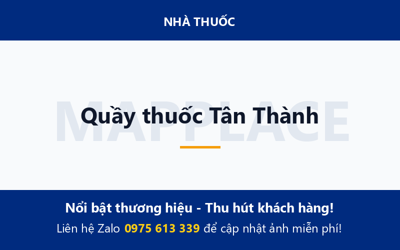 Quầy thuốc Tân Thành