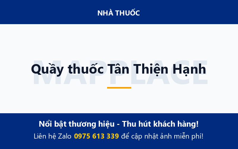 Quầy thuốc Tân Thiện Hạnh