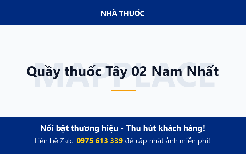 Quầy thuốc Tây 02 Nam Nhất