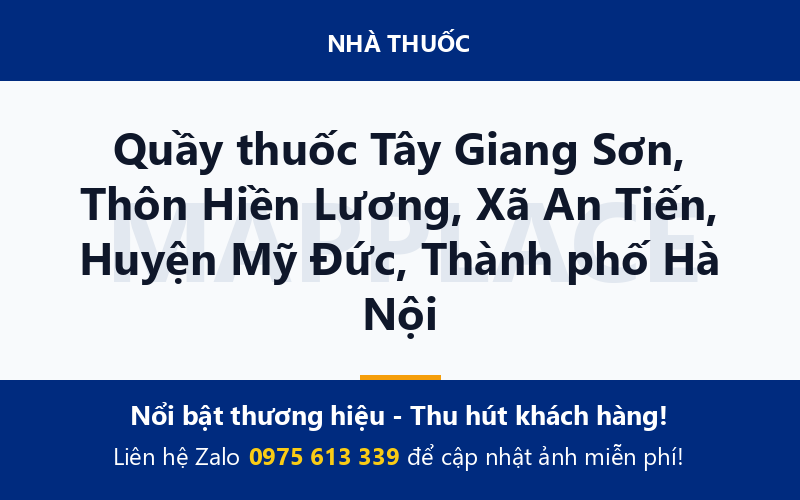 Quầy thuốc Tây Giang Sơn, Thôn Hiền Lương, Xã An Tiến, Huyện Mỹ Đức, Thành phố Hà Nội