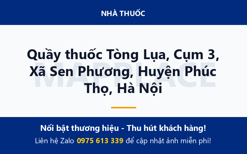 Quầy thuốc Tòng Lụa, Cụm 3, Xã Sen Phương, Huyện Phúc Thọ, Hà Nội