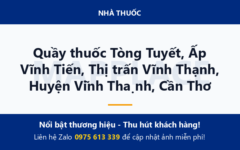 Quầy thuốc Tòng Tuyết, Ấp Vĩnh Tiến, Thị trấn Vĩnh Thạnh, Huyện Vĩnh Thạnh, Cần Thơ
