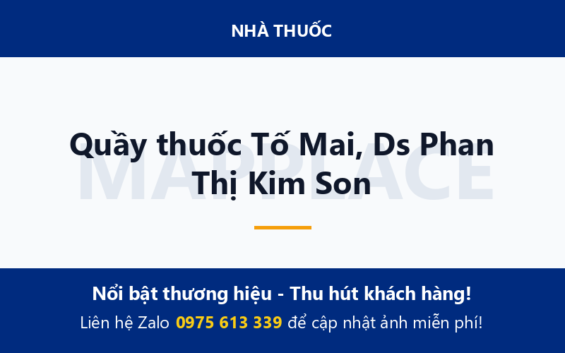Quầy thuốc Tố Mai, Ds Phan Thị Kim Son